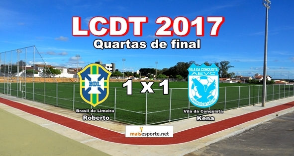 Brasil de Limeira e Vila da Conquista ficam no empate pelas quartas de finais da LCDT.