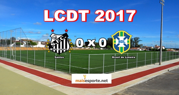 Santos fica no 0 a 0 com Brasil de Limeira e se despede da LCDT 2017.
