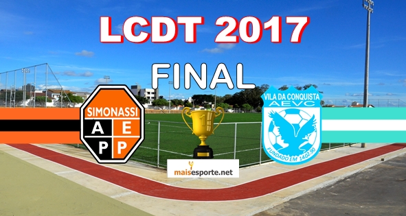 Simonassi e Vila da Conquista se preparam para decidir LCDT.