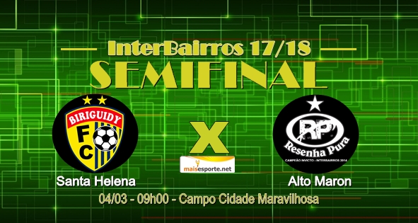 Valendo vaga na final do Interbairros, Santa Helena e Alto Maron fazem jogo de muitas emoções no Campo do Bairro Cidade Maravilhosa