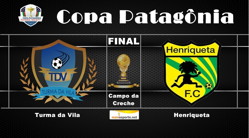 Turma da Vila e Henriqueta disputam título de Campeão da Copa Patagônia